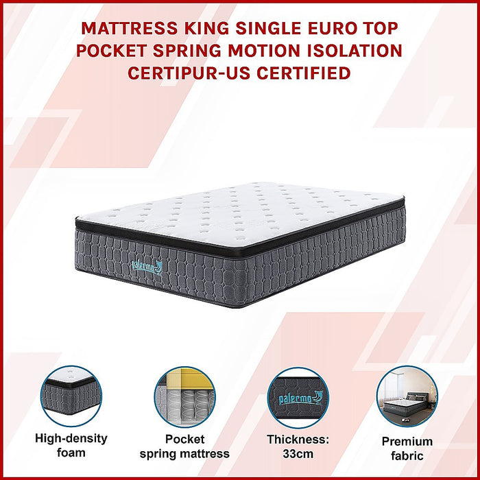 Mattress King Single Euro Top Pocket Spring Motion Isolation CertiPUR-US Certified